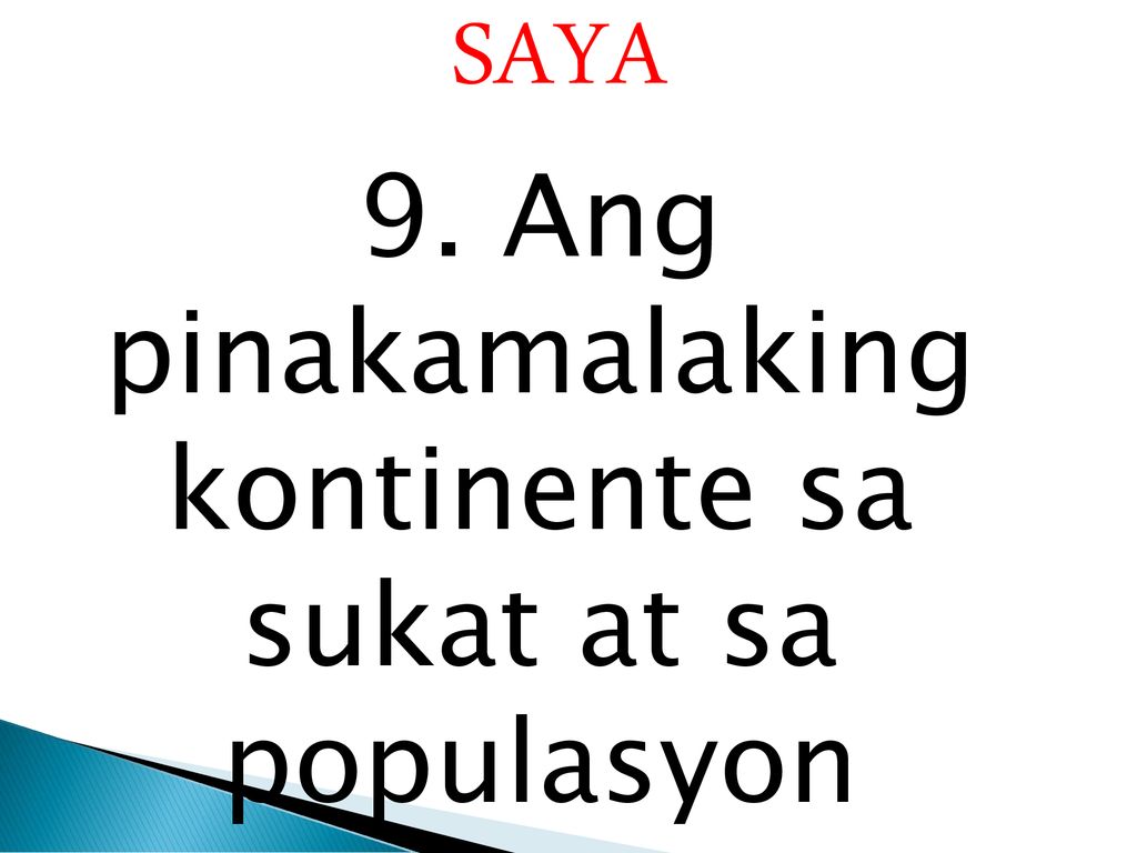 Ang Pinakamalaking Kontinente Sa Sukat At Sa Populasyon